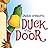By Jackie Urbanovic Duck at the Door (Reprint)