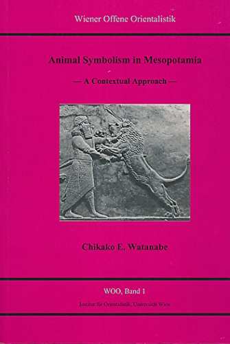 Animal Symbolism in Mesopotamia: A Contextual Approach (Paperback)