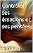 Contrôler ses émotions et s...