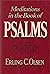 Meditations in the Book of Psalms by Erling C. Olsen