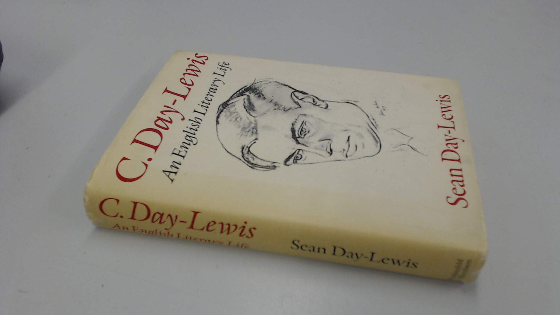 C. Day-Lewis: An English Literary Life (Hardcover)