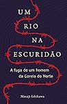Um Rio na Escuridão by Masaji Ishikawa