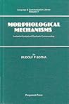 Morphological Mechanisms: Lexicalist Analyses of Synthetic Compounding (Pergamon International Library of Science, Technology, Engineering & Social Studies)