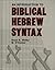 An Introduction to Biblical Hebrew Syntax by Bruce K. Waltke (1990-01-01)