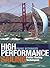 High Performance Sailing: Faster Racing Techniques by Bethwaite, Frank (2011) Paperback