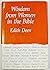 Wisdom from Women in the Bible by Edith Deen