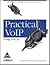 PRACTICAL VOIP USING VOCAL