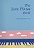 The Jazz Piano Book 1st (first) Edition by Levine, Mark published by Sher Music (2005)