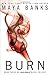 Burn (Breathless) by Maya Banks (2013-08-06)