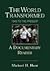 World Transformed, 1945 to the Present A Documentary Reader