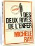 Des deux rives de l'enfer by Michèle Ray