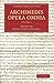 Archimedis Opera Omnia: Volume 1 (Cambridge Library Collection - Classics) (Latin Edition) by Archimedes (2013) Paperback
