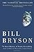 By Bill Bryson: A Short History of Nearly Everything
