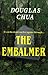 The Embalmer by Douglas Chua