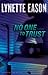 No One to Trust : A Novel(Paperback) - 2006 Edition