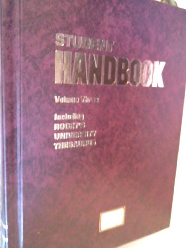 Student Handbook Volume Three, Including Roget's University Thesaurus, 1994 Copyright Edition, 622 Pages (Hardcover)