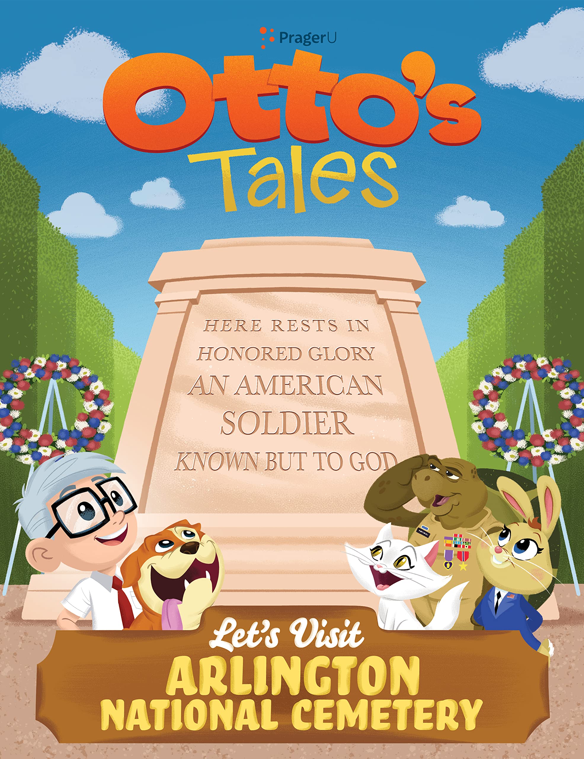Otto's Tales: Let's Visit Arlington National Cemetery (Kindle Edition)