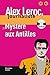 Alex Leroc: Mystere Aux Ant...