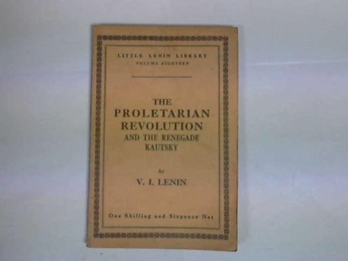 The proletarian revolution and the renegade Kautsky,
