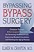 Bypassing Bypass Surgery **ISBN by Elmer M. Cranton