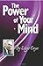 Power Of Your Mind (Edgar Cayce Series Title) by Edgar Cayce (2010-07-25)