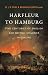Harfleur to Hamburg by D. J. B. Trim