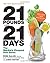 21 Pounds in 21 Days: The M...