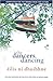 The Dancers Dancing by Eilis Ni Dhuibhne (2007-12-31)