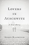 Lovers in Auschwi...