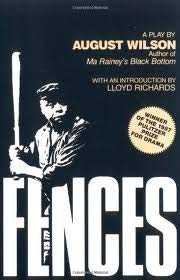 Fences by August Wilson