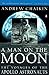 A Man on the Moon by Andrew Chaikin