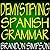 Demystifying Spanish Grammar: Advanced Spanish Grammar, Clarifying the Written Accents, Ser / Estar, Para / Por, Imperfect / Preterite, & the Dreaded Spanish Subjunctive by Simpson, Brandon (2008) Paperback