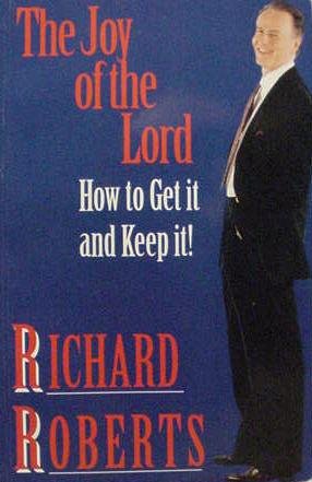 The Joy of the Lord How to Get It and Keep It! (Paperback)