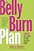 Six Weeks to a Lean, Fit & Healthy Body The Belly Burn Plan (... by Traci D. Mitchell