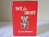 Dot for Short