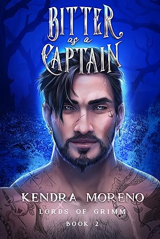 Bitter as a Captain (Lords of Grimm #2)