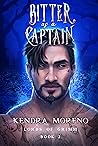 Book cover for Bitter as a Captain (Lords of Grimm #2)