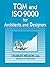 TQM and ISO 9000 for Architects and Designers by Nelson, Charles, Nelson, C. (1996) Hardcover