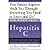 The First Year: Hepatitis C: An Essential Guide for the Newly Diagnosed by Bruce, Cara, Montanarelli Ph.D., Ph.D. Lisa [Da Capo Press, 2007] (Paperback) [Paperback]