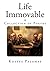 Life Immovable: A Collection of Poetry by Kostes Palamas (2014-05-27)