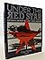 Under the Red Star