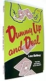 Dummy Up and Deal