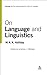 On Language and Linguistics (Collected Works of M.A.K. Halliday, volume 3) by M.A.K. Halliday (2003-07-01)