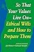 So That Your Values Live On: Ethical Wills and How to Prepare Them (1993-12-01)
