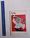 CPLY, reflection on a past life: An exhibition of William Copley's recent mirror pieces and earlier paintings and drawings in Houston collections, Rice Museum, September 7-November 11, 1979