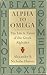 Alpha to Omega: The Life and Times of the Greek Alphabet
