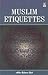 Muslim Etiquettes by Abdur Rehman