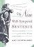The New Well-Tempered Sentence: a Punctuation Handbook for the Innocent, the Eager, and the Doomed