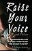 Raise Your Voice by Jaime Vendera (2013-07-31)