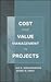 Cost & Value Management (08) by Venkataraman, Ray R - Pinto, Jeffrey K [Hardcover (2008)]